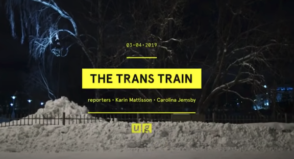 The Trans Train - Swedish Documentary